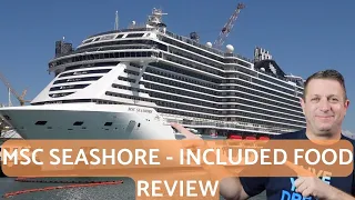 Exploring Included Food Options on MSC Seashore Cruise