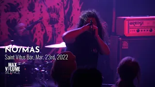 NO/MAS live at Saint Vitus Bar, Mar. 23rd, 2022 (FULL SET)