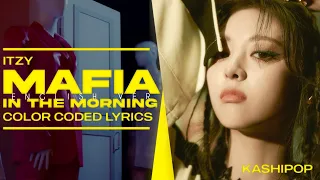 ITZY - 마.피.아. In the morning (English Ver.) (Color Coded Lyrics)