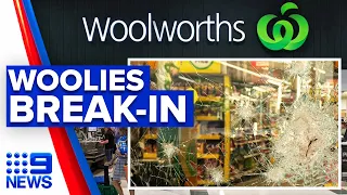 Women break into Woolworths with sledgehammers | 9 News Australia