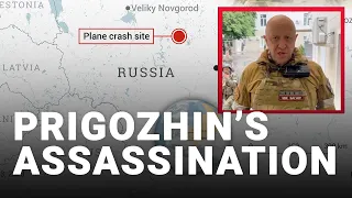 Prigozhin plane crash: 'Assassination ordered by Putin'