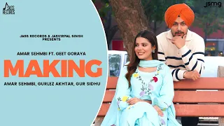 Making | Velly | Amar Sehmbi | Geet Goraaya | Gurlez Akhtar | Gur Sidhu | Jass Records