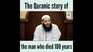 The Quranic Story of the man who died 100 years | Abu Bakr Zoud