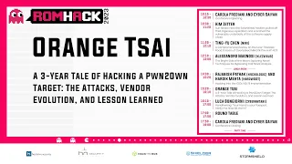 RomHack 2023 - Orange Tsai - A 3-Year Tale of Hacking a Pwn2Own Target: The Attacks, Vendor [...]
