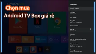 Chọn mua Android TV Box giá rẻ theo tiêu chí NGON BỔ RẺ