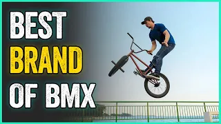 Best Brand Of BMX : For Racers, Tricksters, And Flyers