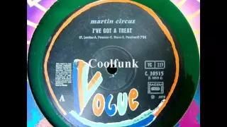 Martin Circus - I've Got A Treat (12" Electro-Disco 1979)