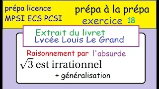 LLG Terminale-prépa à la MPSI - Livret Louis Le Grand -Absurde-ex18 racine de 3 irrationnelle