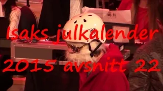 Isaks julkalender 2015 avsnitt 22 |Scooter tomten|