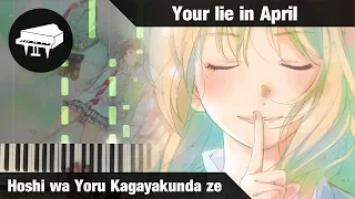 Your Lie In April OST | Hoshi wa Yoru Kagayakunda ze [Piano Cover] | Anime Piano Sheet Music
