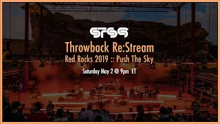 STS9 - Throwback Re:Stream (Red Rocks 2019 - Night 1)