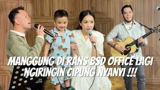 MANGGUNG LAGI DI RANS OFFICE BSD NGIRINGIN CIPUNG‼️MUSICIAN'S LIFE #30 (SEASON 2)