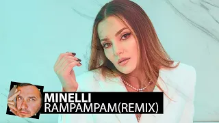 Minelli - Rampampam(Smoke Remix)