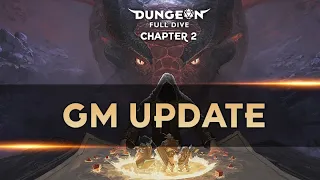 GM Update Is Here! | Dungeon Full Dive Chapter 2 | Everything You Need to Know!