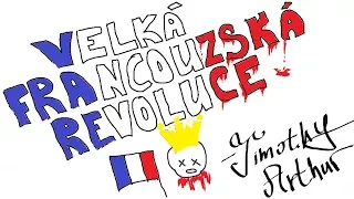 VELKÁ FRANCOUZSKÁ REVOLUCE - historie