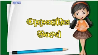 Opposite Words | Opposite words in English | opposite words for kids | Antonyms