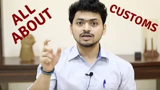Custom Duty Charges | All Questions About Custom Duty | Import Custom Duty