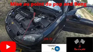 ### Peugeot 206 RC Énervé### Réglage Pop and Bang sur 206 rc préparation stage 1 et conversion E85.