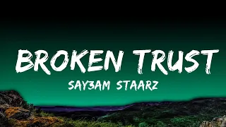 [1 Hour]  SAY3AM, Staarz - Broken Trust (PHONK)  | Lyrics Forever