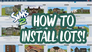 TS2 HOW TO: Installing Lots With & Without CC / Step-by-Step Tutorial