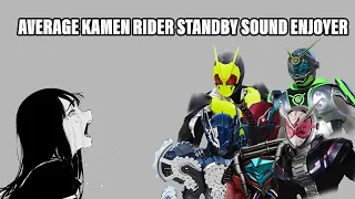 Babe, Please Stop! listen to Kamen rider standby sound!