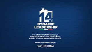 14 Years of Dynamic Leadership