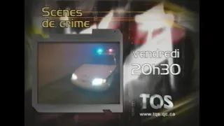 Scènes de Crimes - TQS - 2000 ( Publicité )