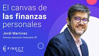 ¡Haz un CANVAS de tu dinero! ¿Qué es el 'WELLNESS FINANCIERO'? 🎙️ Finect Talks con Jordi Martínez