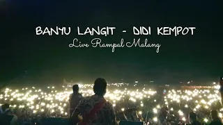 DIDI KEMPOT GERR!!! - BANYU LANGIT LIVE RAMPAL MALANG