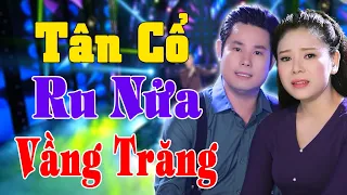 Tân Cổ RU NỬA VẦNG TRĂNG - Ns MỸ TIÊN ft Ns BÙI TRUNG ĐẲNG | Nghe Buồn Thấu Tâm Can