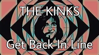 THE KINKS - Get Back In Line (Lyric Video)