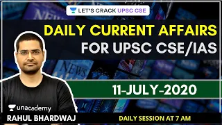 11-July-2020 | Daily Current Affairs/News Analysis | Crack UPSC CSE/IAS 2020 | Rahul Bhardwaj