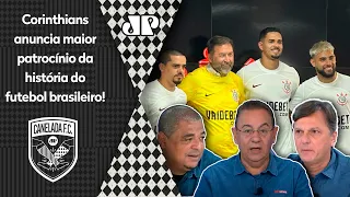 "O Maior da história do futebol..." NÃO PERCA o debate sobre o novo patrocínio do Corinthians