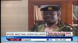 Nyeri County leadership to unite youths following the Mandera killings