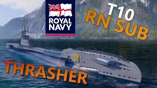 Tier 10 British Submarine | Thrasher