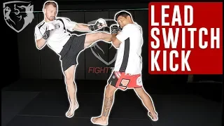 How to "Switch Kick": Lead-Leg Roundhouse Kick