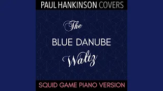 The Blue Danube Waltz (Squid Game Piano Version)