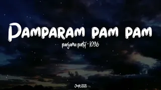 Pajama Party -1096 (Lyrics) |1hour Loop|