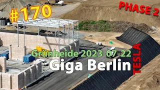 # 170 Tesla Giga Berlin • PHASE 2 • 2023-07-22 • Gigafactory 4K