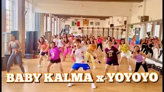 BABY KALMA x YOYOYO ( MASHUP ) - Dance Fitness /  Zumba / Dance Mashup