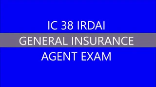 HOW TO 100% PASS IRDA || IC 38 EXAM -Imp Questions with Explanation of irda ic38 mock test | GENERAL