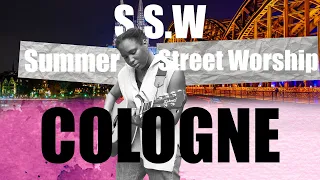 Summer Street Worship//Cologne//EP 2