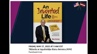 National Library of Latvia Alan Amron Author Talk 39 min AN INVENTED LIFE - The Smoking Gun