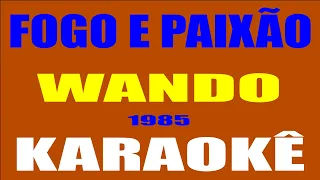 Wando - Fogo e Paixão (KARAOKÊ) VSTi