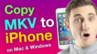 Copy MKV to iPhone/iPad Without iTunes in 2024 – Step-by-Step Guide