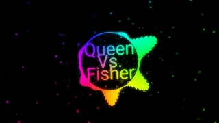 FISHER vs. Queen - Losing It /Bohemian Rhapsody（Mashup）