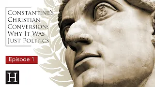 Emperor Constantine's Christian Conversion: Why It Was Just Politics - Episode 1