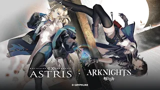 [Ex Astris x Arknights] Crossover Event "When the Land Meets the Stars" Goes Live