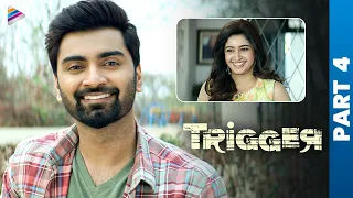 Trigger Telugu Full Movie | Atharvaa | Tanya Ravichandran | Ghibran | Part 4 | Telugu Filmnagar