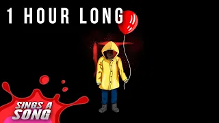 Georgie Sings A Song Ft. Pennywise (Stephen King's 'IT' Parody) (Hour Long Version)